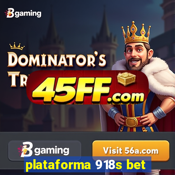 plataforma 918s bet